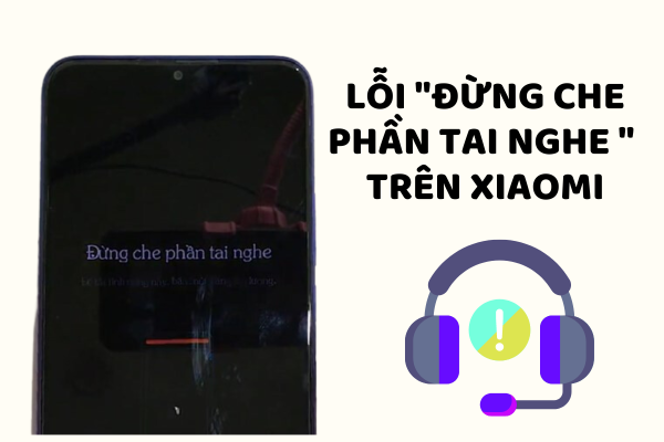 Cách tắt tính năng"Đừng che phần tai nghe" trên Xiaomi cực nhanh!!!