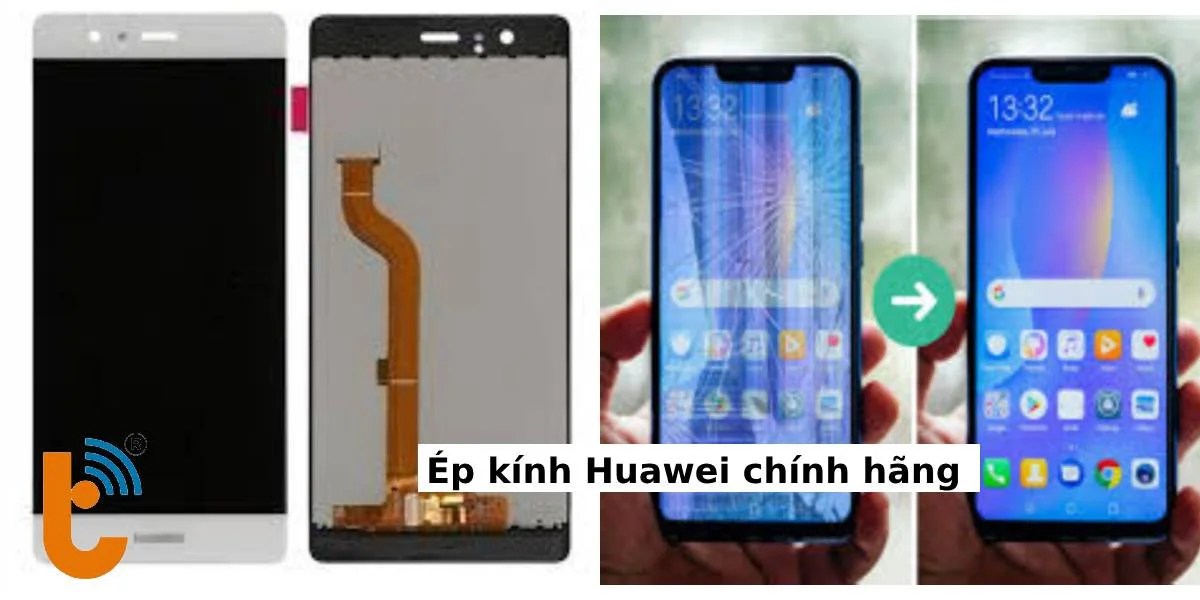Thay, ép kính Huawei chính hãng - Thành Trung Mobile