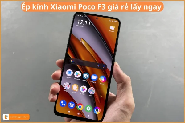 ep-kinh-xiaomi-poco-f3-gia-re-lay-ngay