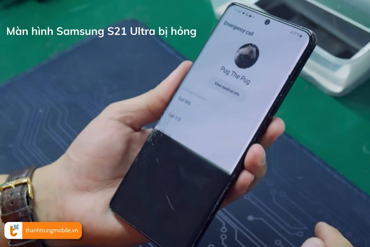 Khi nào cần thay màn hình Samsung S21 Ultra