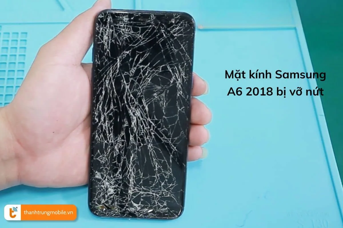 khi nao can thay the man hinh, mat kinh samsung a6 2018