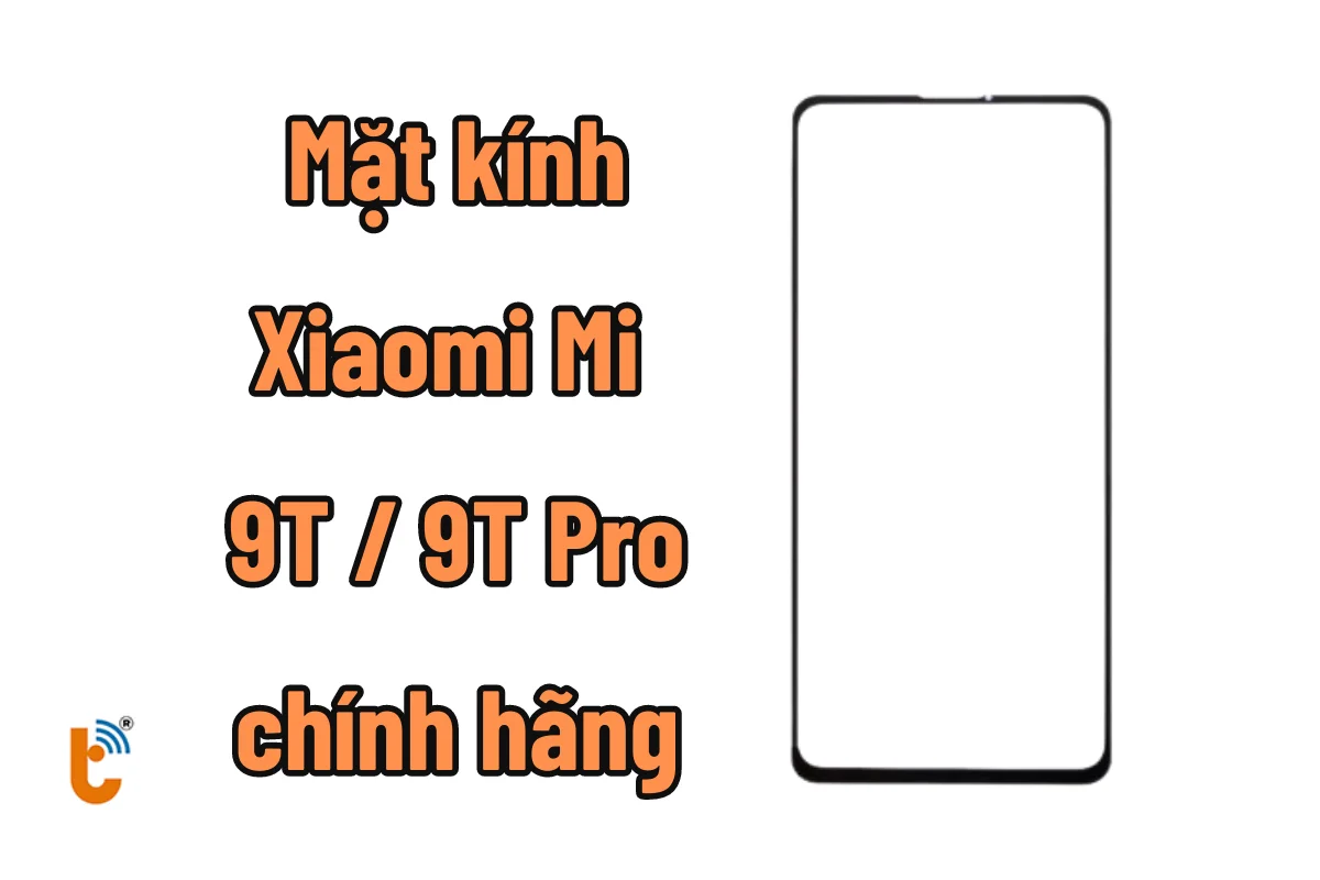 mặt kính Mi 9T