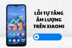 Cách khắc phục lỗi tự tăng âm lượng Xiaomi đơn giản tại nhà