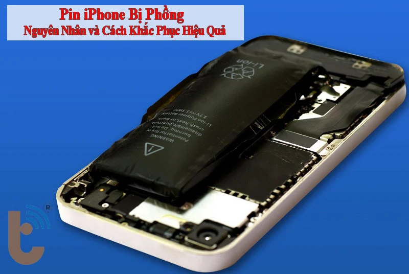 Pin iPhone Bị Phồng: Nguyên Nhân và Cách Khắc Phục Hiệu Quả