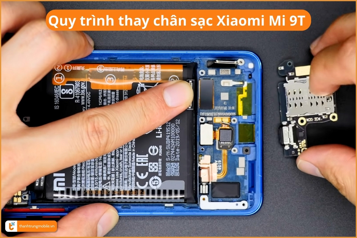 Quy trình thay chân sạc Xiaomi Mi 9T