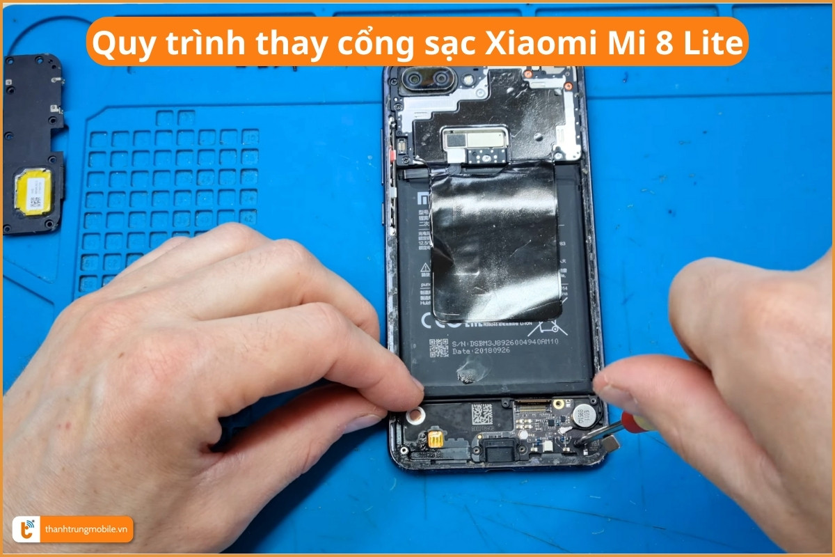 Quy trình thay cổng sạc Xiaomi Mi 8 Lite