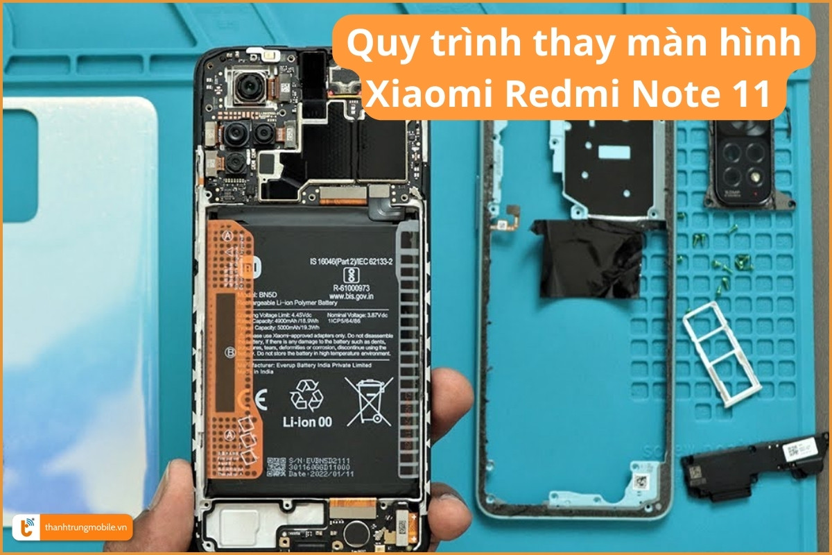 Quy trình thay màn hình Xiaomi Redmi Note 11