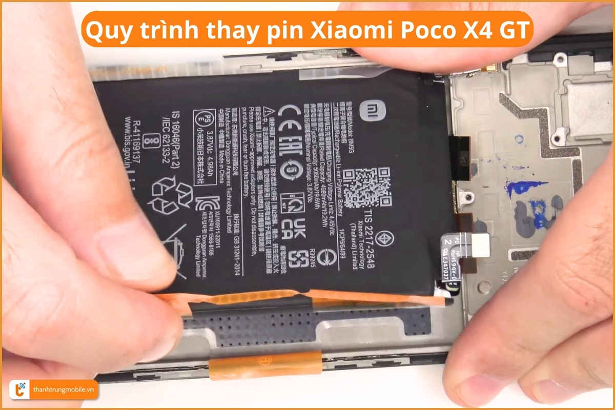 Quy trình thay pin Xiaomi Poco X4 GT