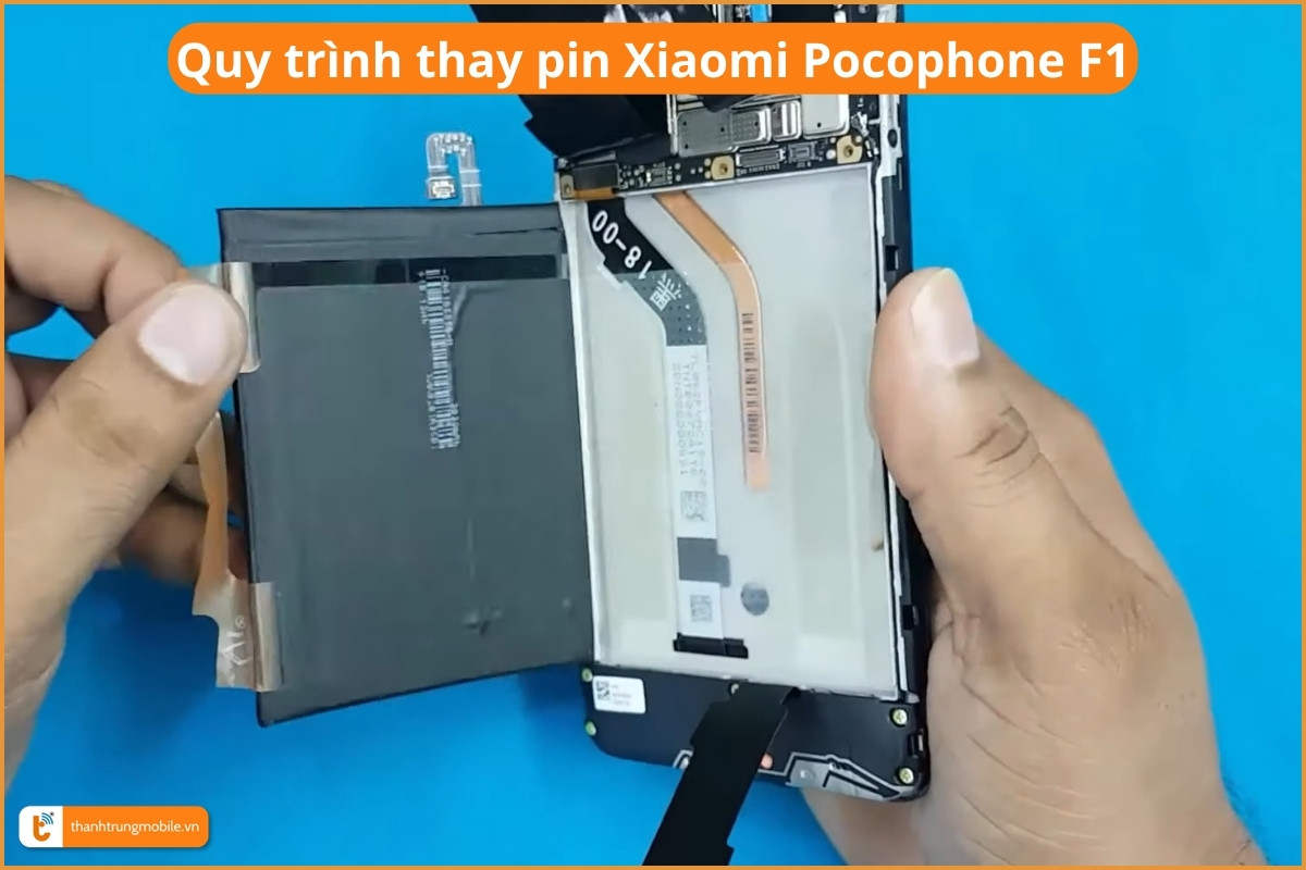 Quy trình thay pin Xiaomi Pocophone F1