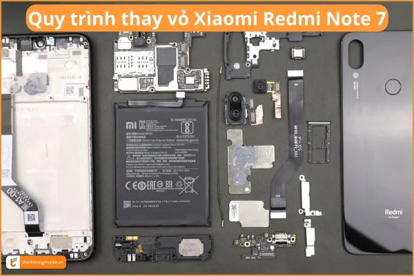 quy-trinh-thay-vo-xiaomi-redmi-note-7