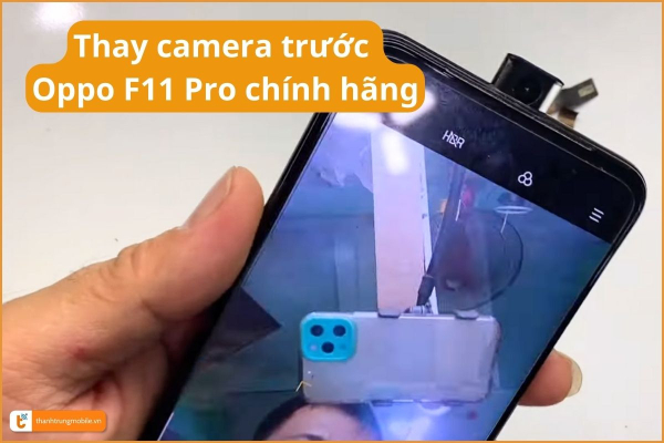 thay-camera-truoc-oppo-f11-pro-chinh-hang