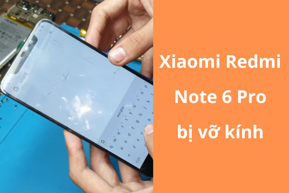 thay kính Redmi Note 6 Pro | Note 6