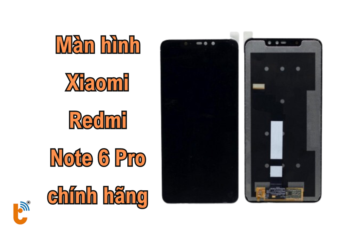 thay màn hình Redmi Note 6 Pro 
