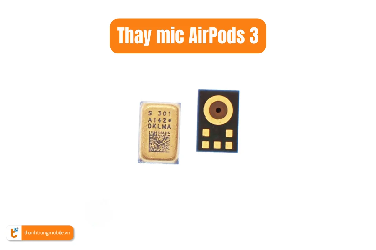 Thay mic AirPod 3