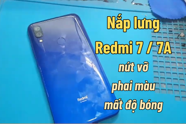 thay-nap-lung-redmi-7
