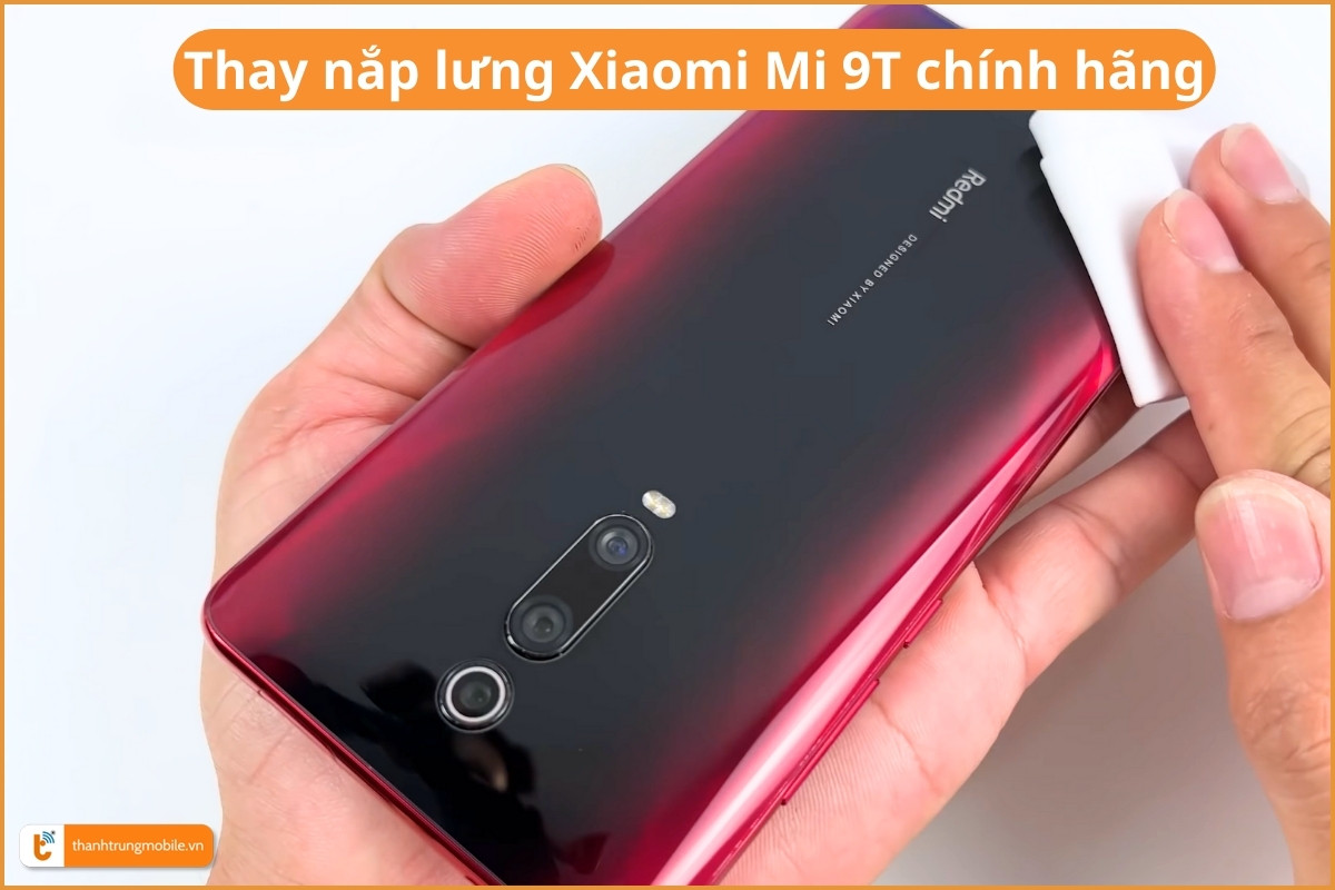 Thay nắp lưng Xiaomi Mi 9T chính hãng