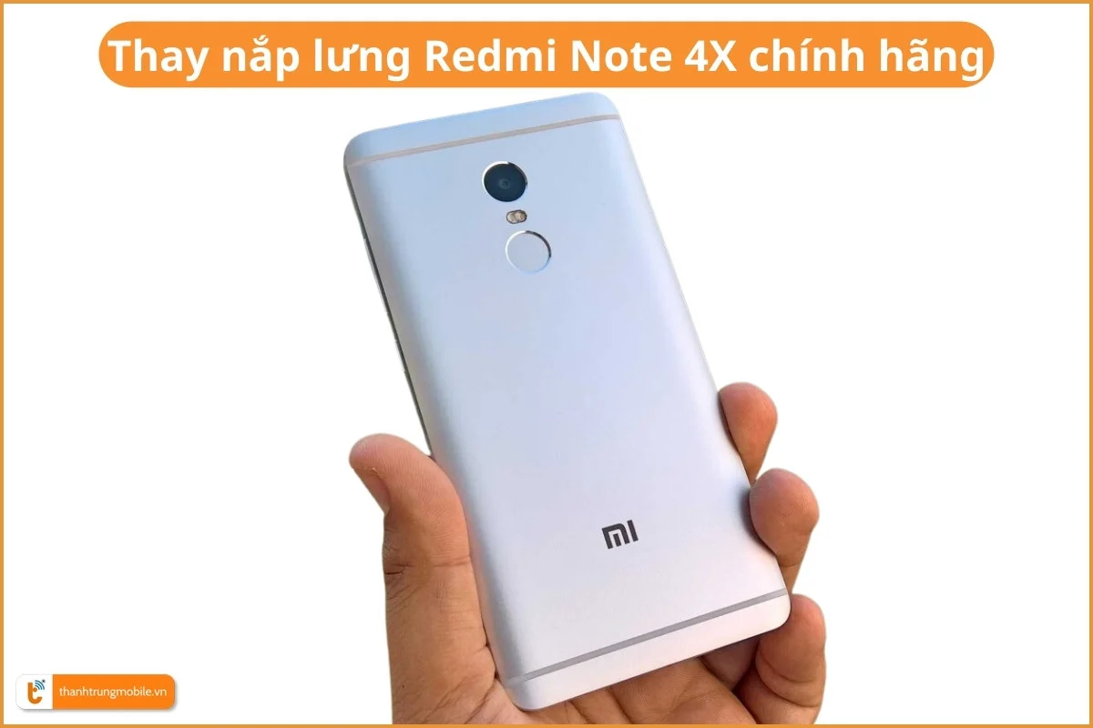 Thay nắp lưng Xiaomi Redmi Note 4X chính hãng