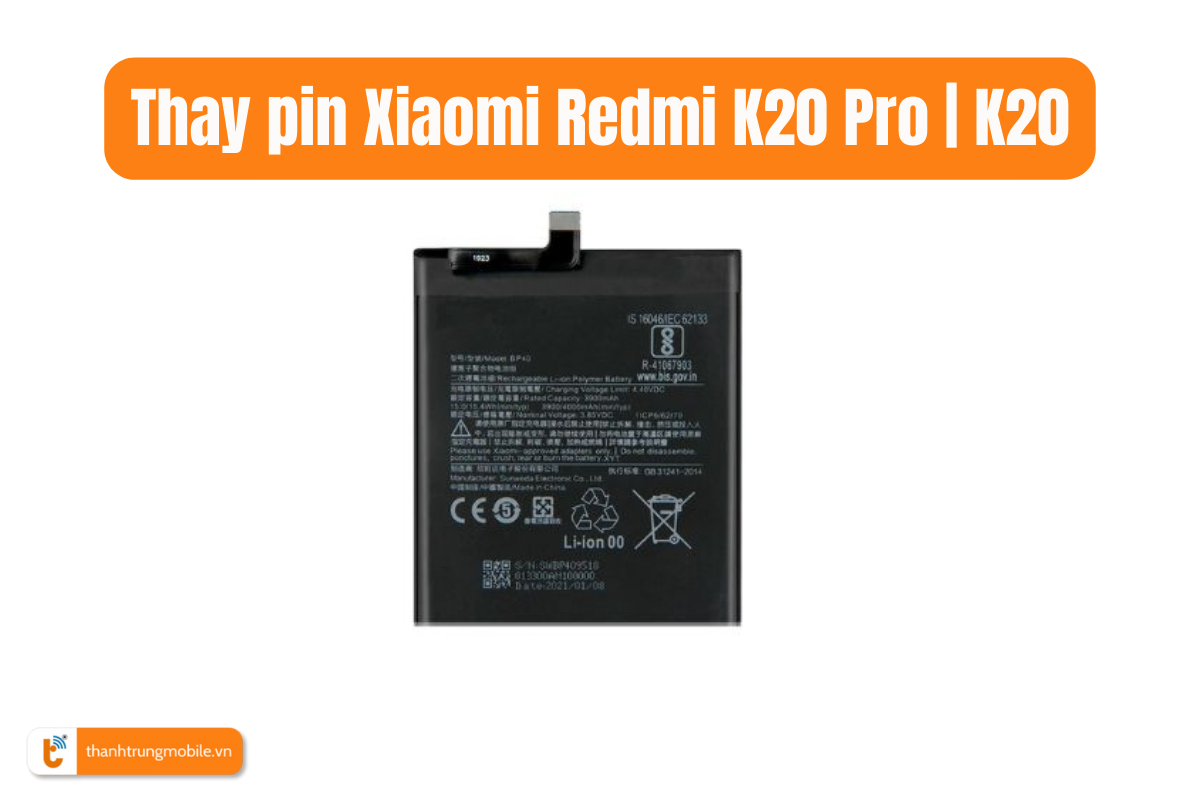 Thay pin Xiaomi Redmi K20 Pro