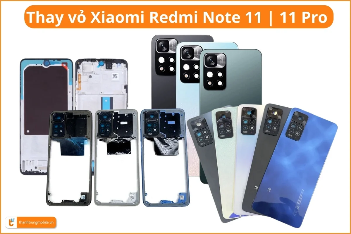 Thay võ Xiaomi Redmi Note 11 _ 11 Pro