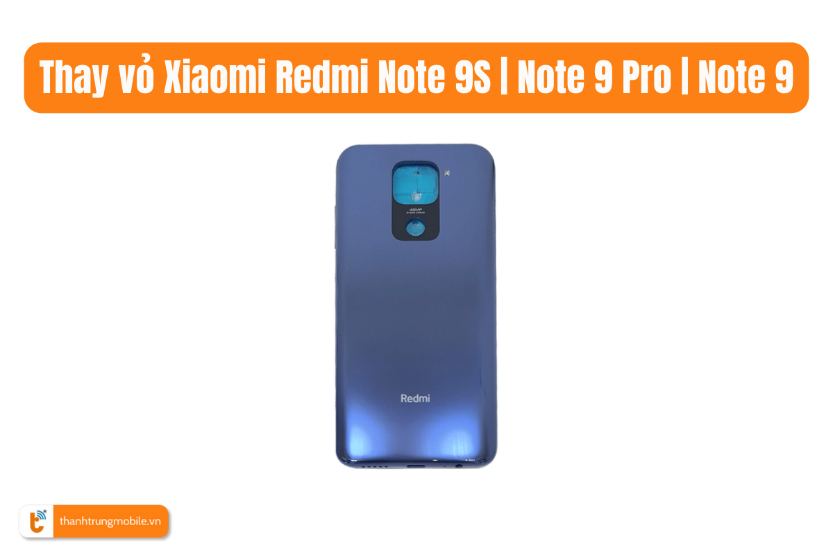 Thay vỏ Xiaomi Redmi Note 9S
