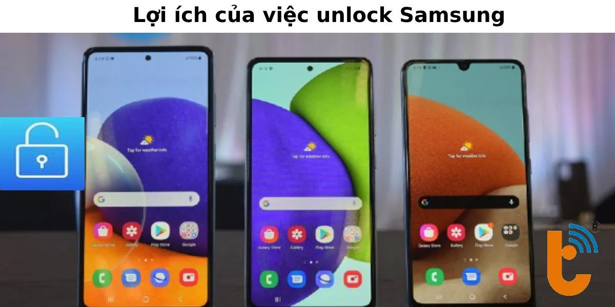 Lợi ích của việc unlock điện thoại Samsung