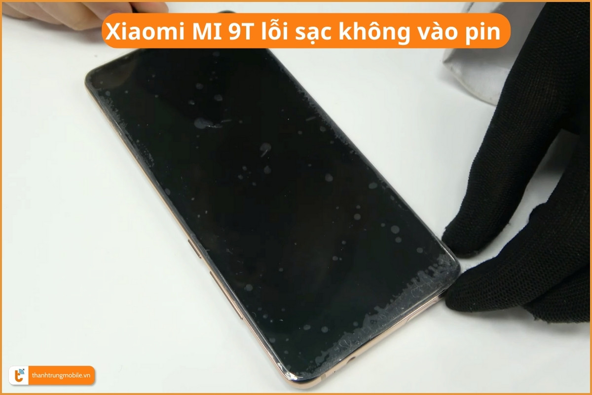Xiaomi MI 9T lỗi sạc không vào pin