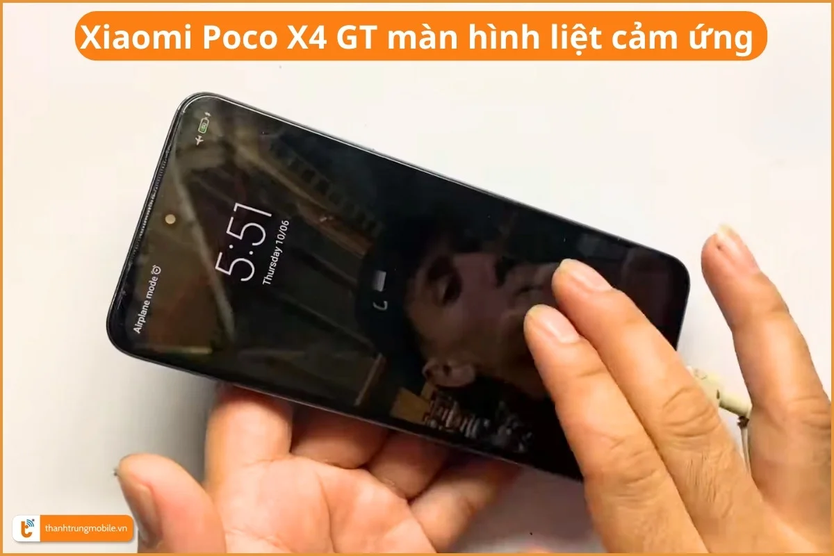 Xiaomi Poco X4 GT màn hình liệt cảm ứng