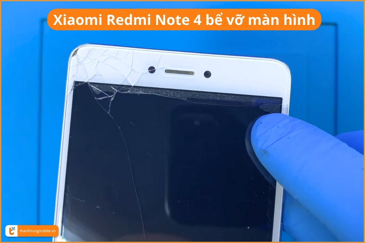 Xiaomi Redmi Note 4 bể màn hình trong