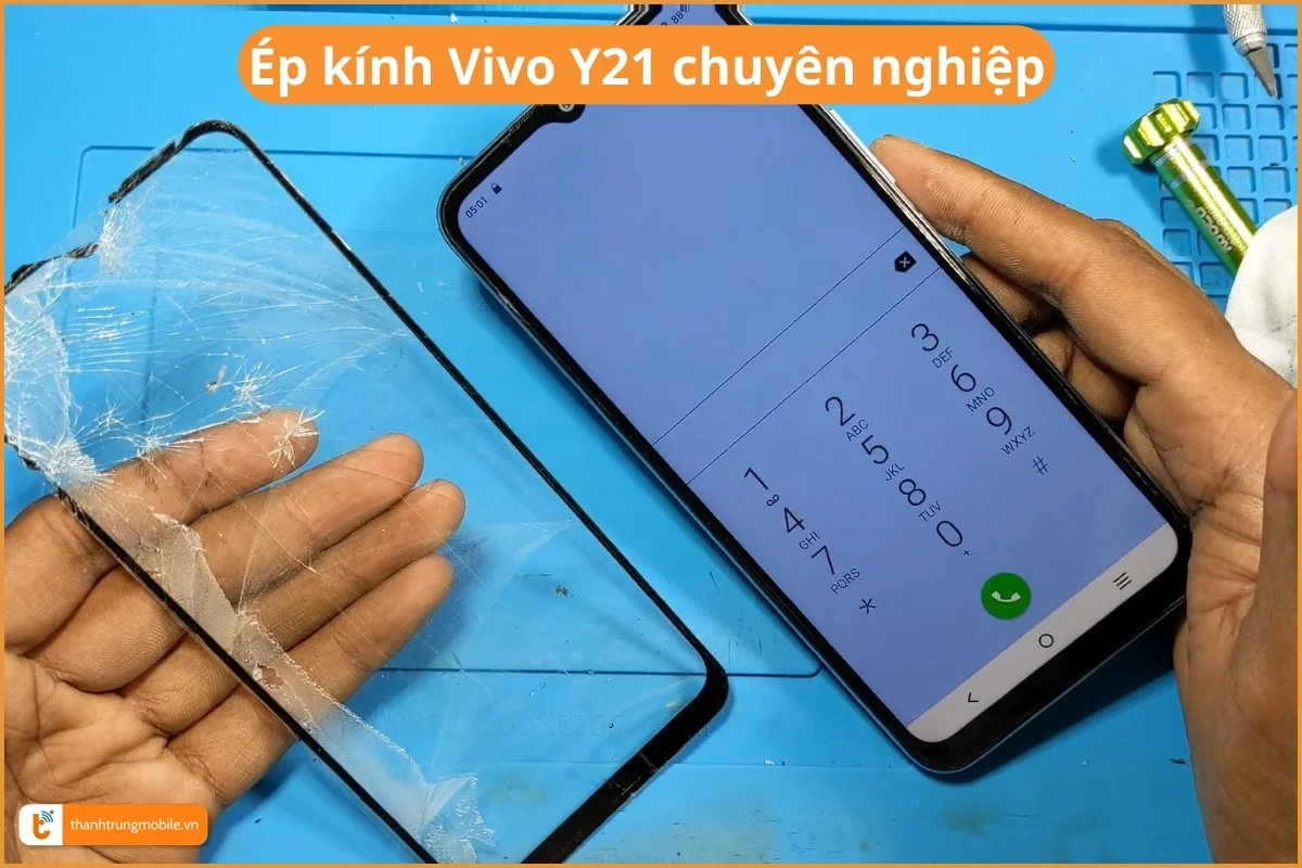 Ép kính Vivo Y21 chuyên nghiệp