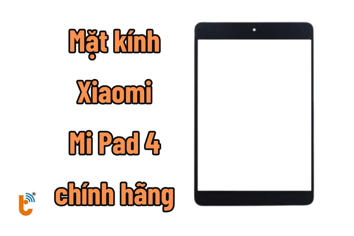 mặt kính Mi Pad 4