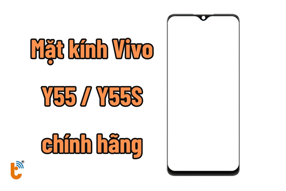 mặt kính vivo y55 2022