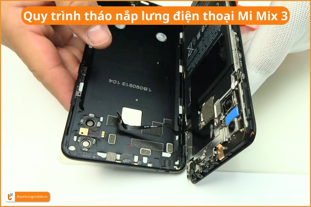 Quy trình tháo nắp lưng điện thoại Mi Mix 3