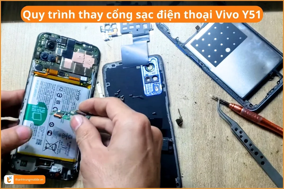 Quy trình thay cổng sạc điện thoại Vivo Y51