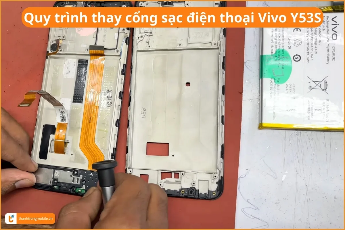 Quy trình thay cổng sạc điện thoại Vivo Y53S