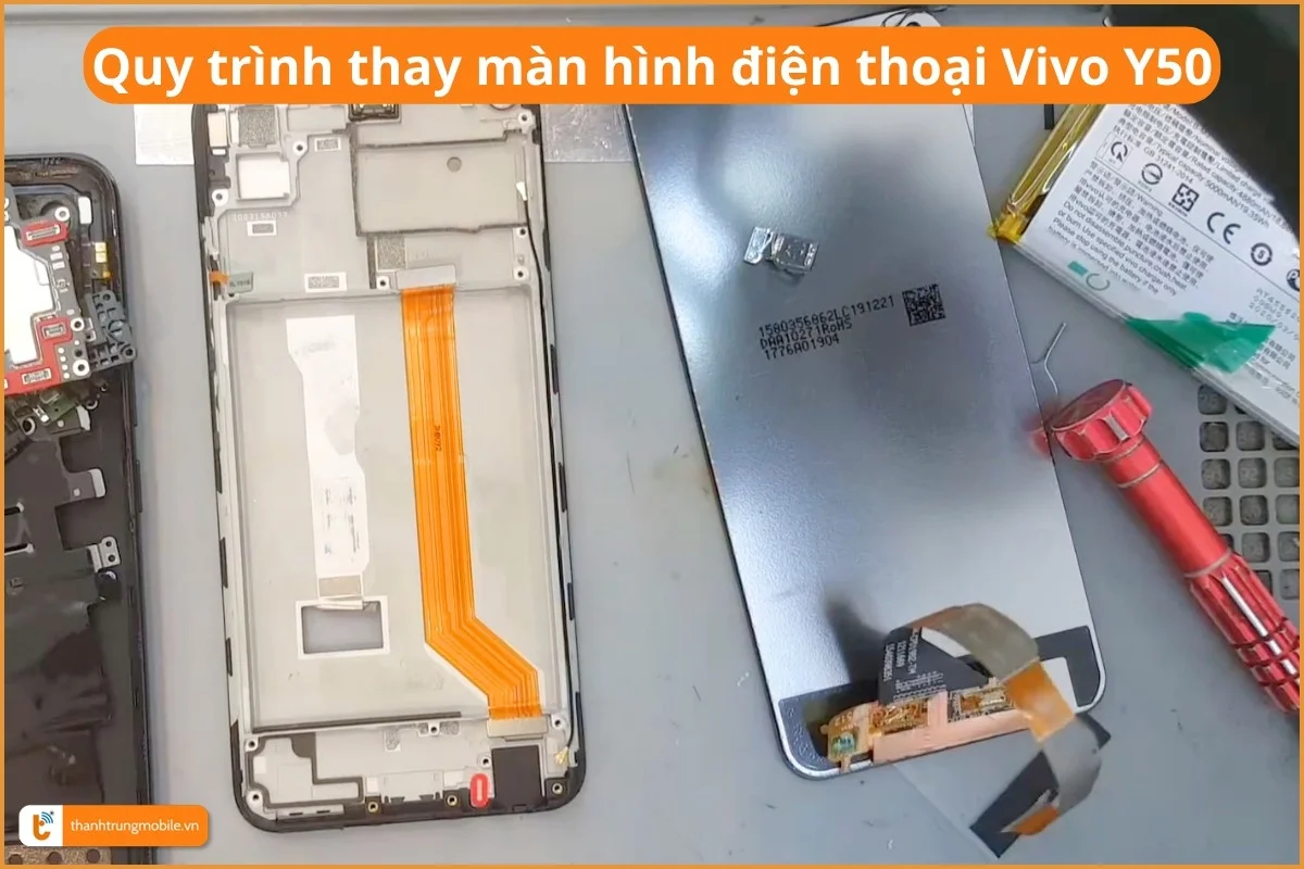 Quy trình thay màn hình điện thoại Vivo Y50