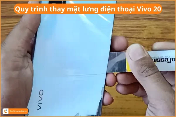quy-trinh-thay-mat-lung-dien-thoai-vivo-20