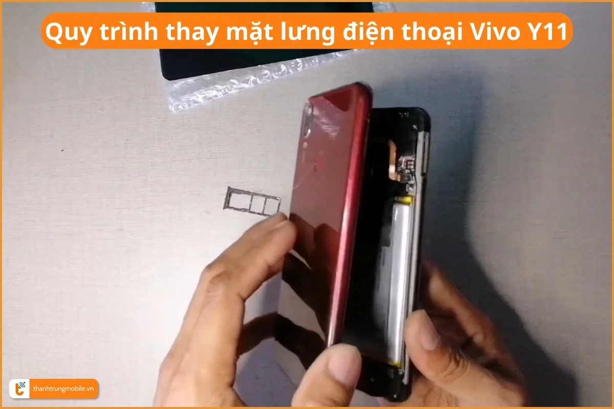 Quy trình thay mặt lưng điện thoại Vivo Y11