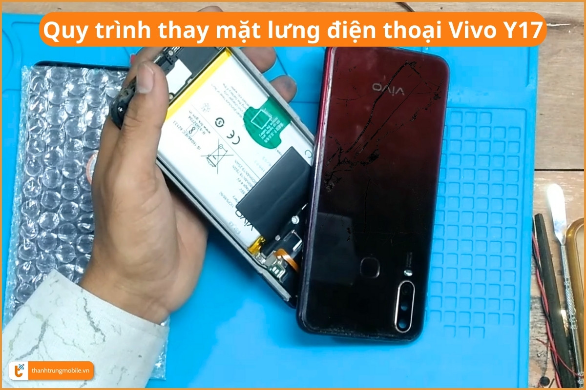 Quy trình thay mặt lưng điện thoại Vivo Y17