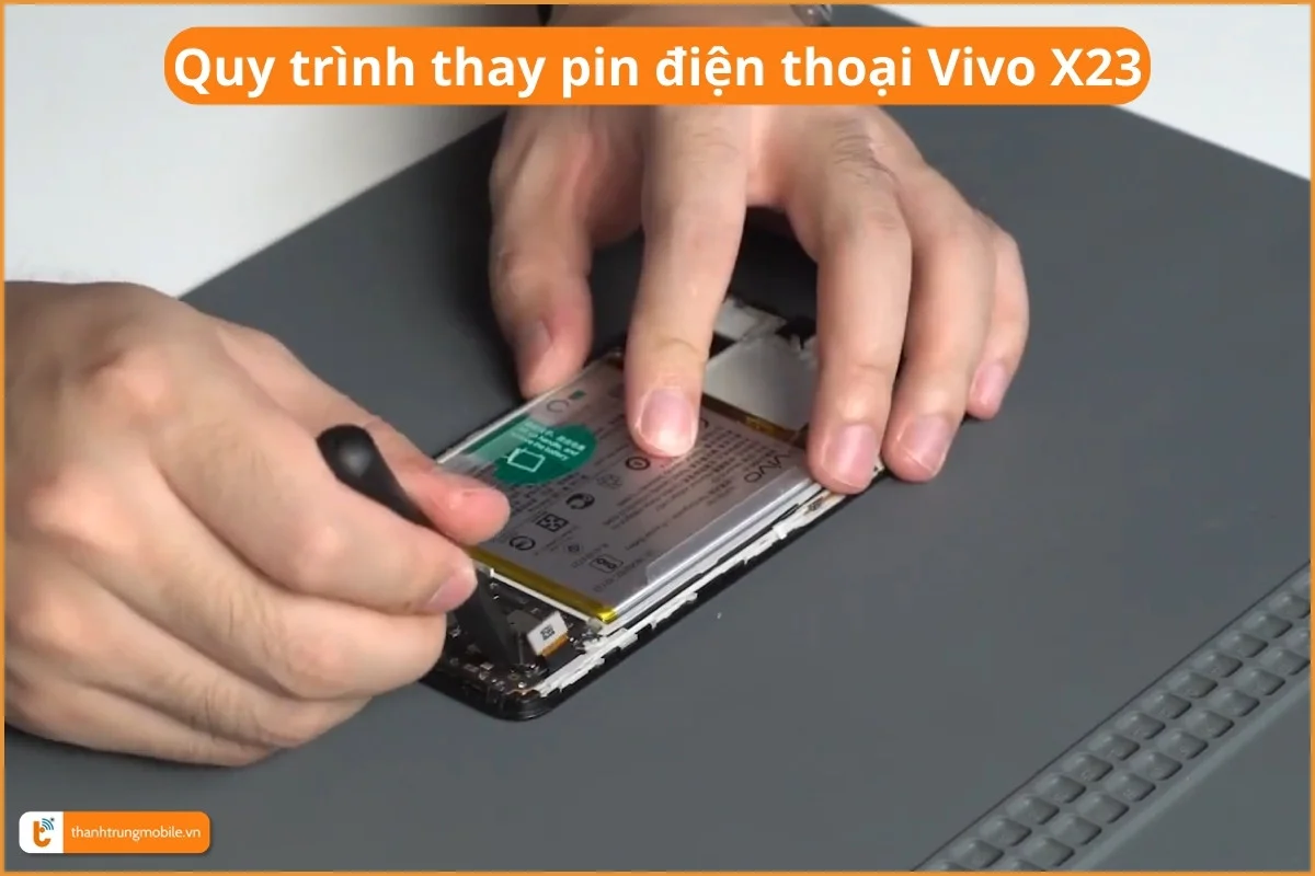 Quy trình thay pin điện thoại Vivo X23
