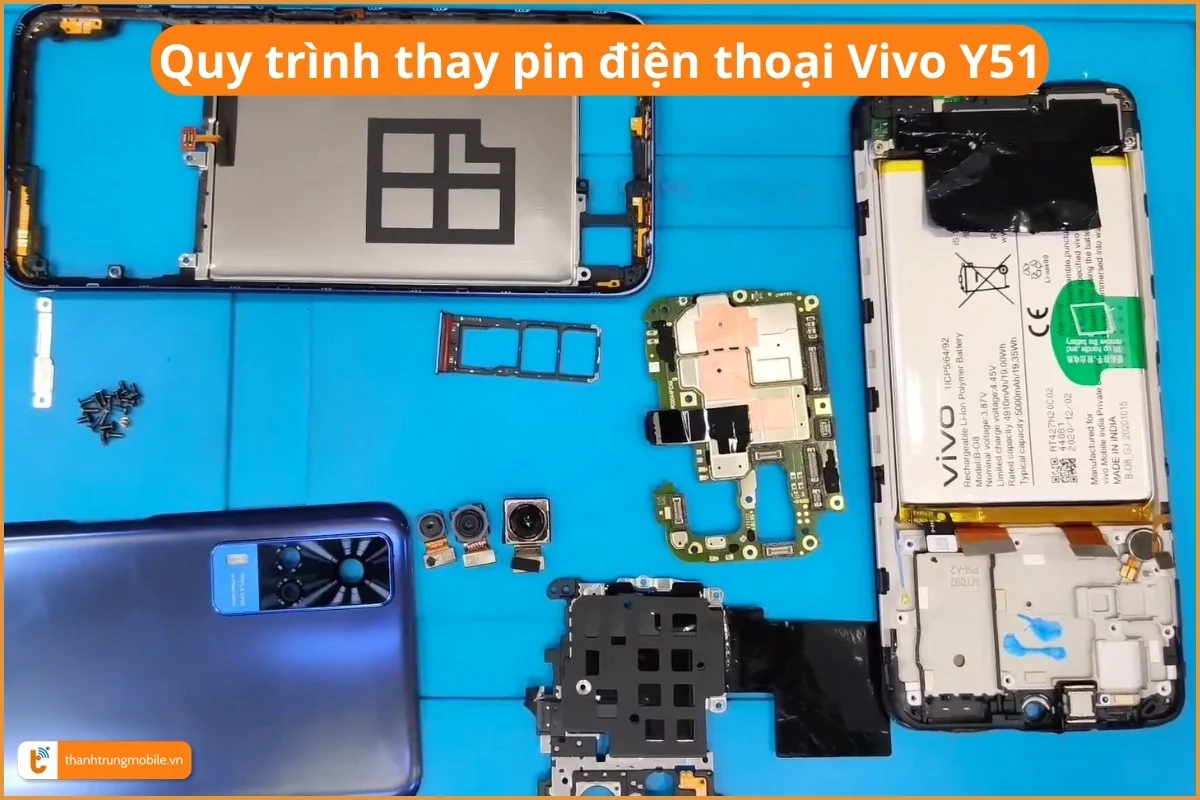 Quy trình thay pin điện thoại Vivo Y51