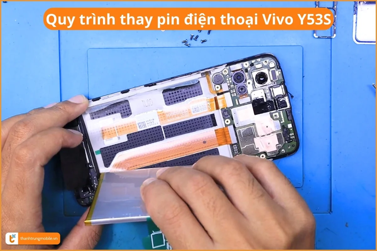 Quy trình thay pin điện thoại Vivo Y53S