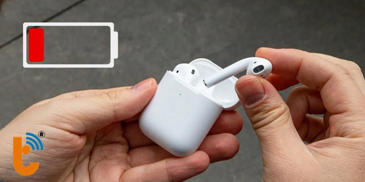 Tai nghe AirPods bị chai pin