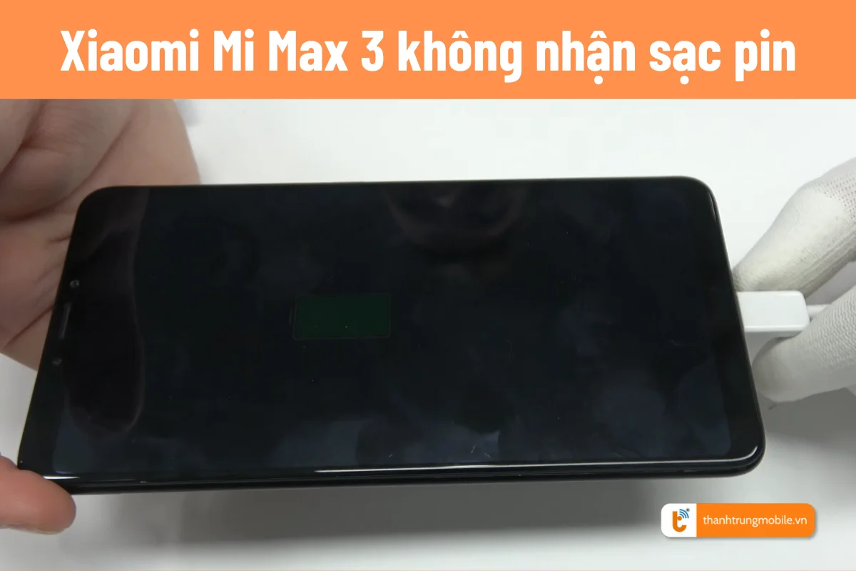 Thay chân sạc Mi Max 3