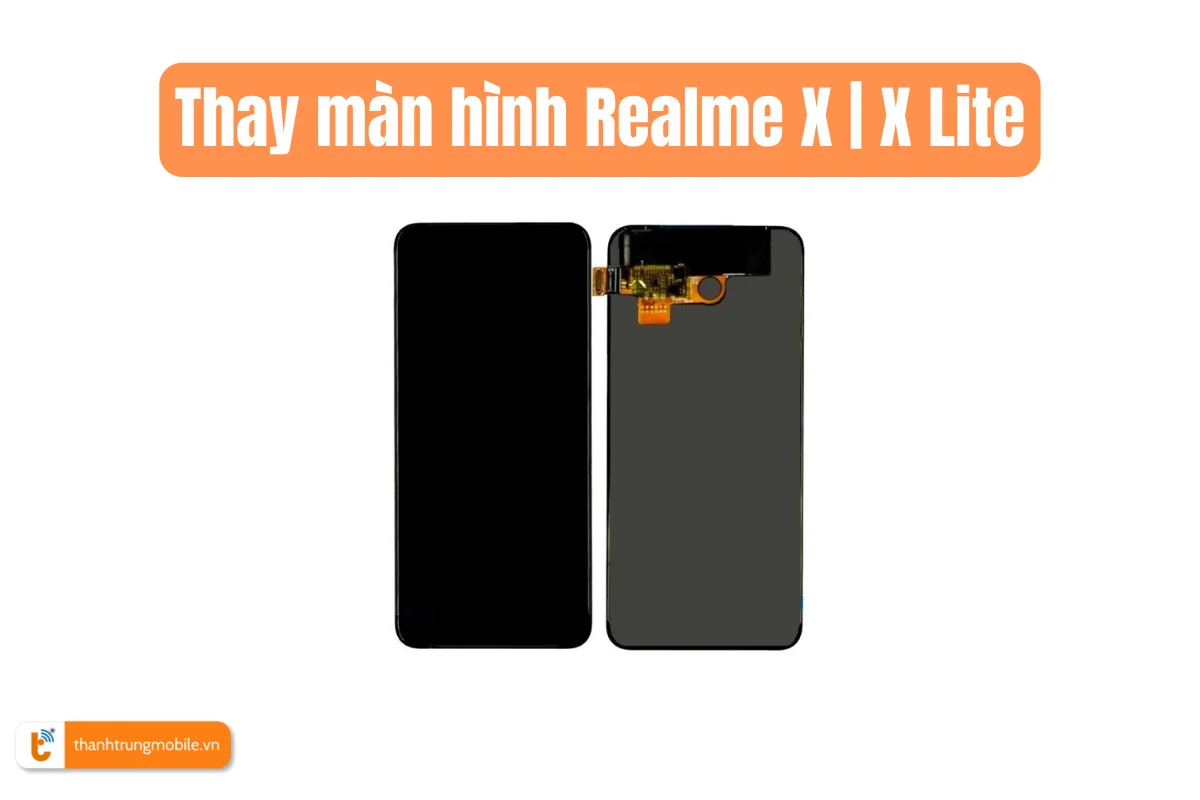 Thay màn hình Realme X