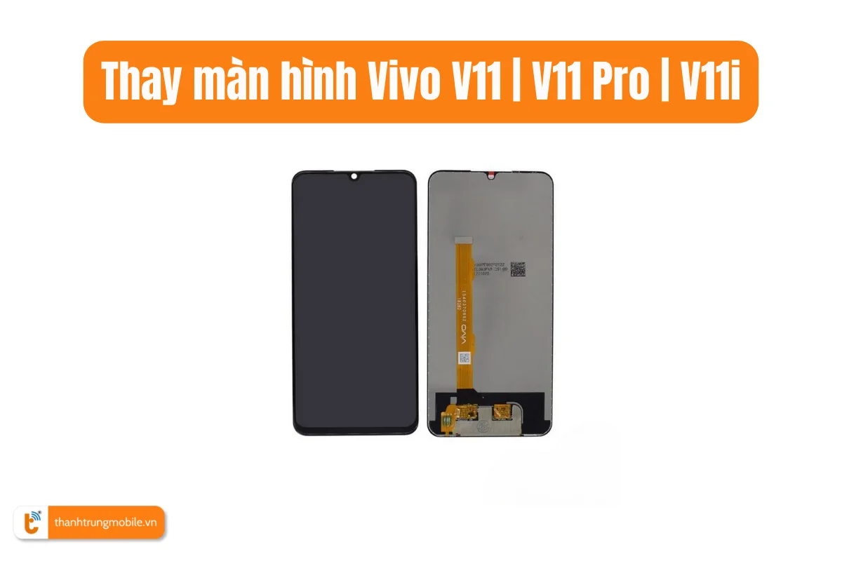 Thay màn hình Vivo V11