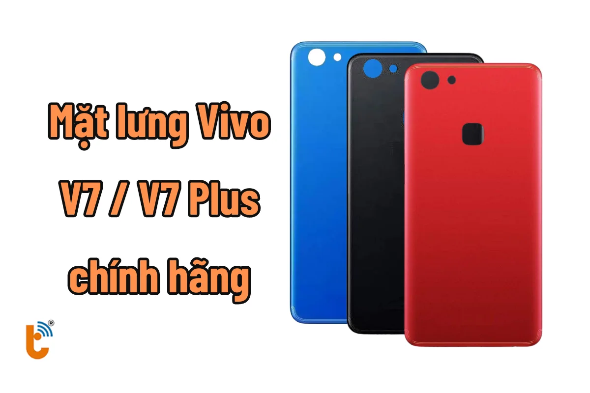 Thay mặt lưng Vivo V7