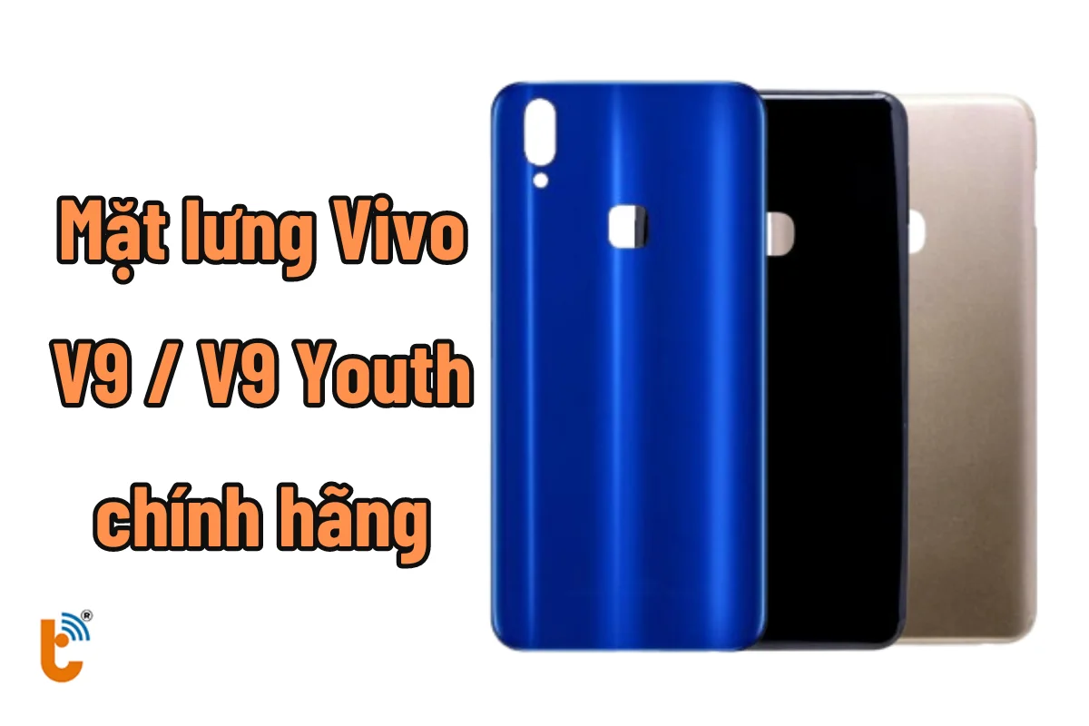 Thay mặt lưng Vivo V9