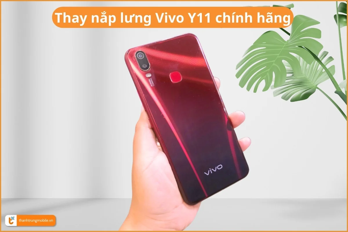 Thay nắp lưng Vivo Y11 chính hãng