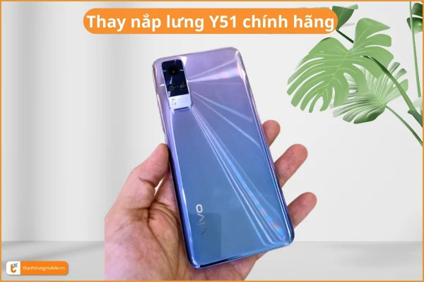 thay-nap-lung-vivo-y51-chinh-hang