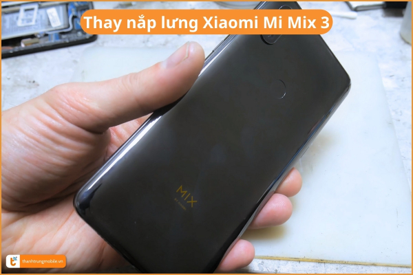 thay-nap-lung-xiaomi-mi-mix-3